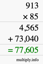 How to calculate 913 times 85 using long multiplication How to calculate 913 times 85 using long multiplication