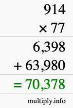 How to calculate 914 times 77 using long multiplication How to calculate 914 times 77 using long multiplication