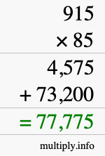 How to calculate 915 times 85 using long multiplication How to calculate 915 times 85 using long multiplication