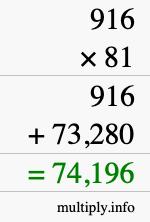 How to calculate 916 times 81 using long multiplication