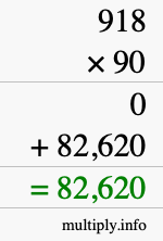 How to calculate 918 times 90 using long multiplication How to calculate 918 times 90 using long multiplication