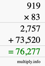 How to calculate 919 times 83 using long multiplication
