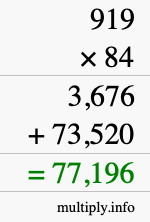 How to calculate 919 times 84 using long multiplication