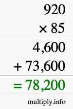 How to calculate 920 times 85 using long multiplication How to calculate 920 times 85 using long multiplication