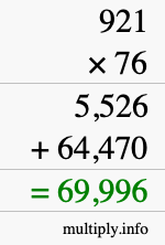 How to calculate 921 times 76 using long multiplication
