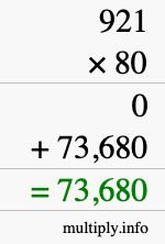 How to calculate 921 times 80 using long multiplication How to calculate 921 times 80 using long multiplication