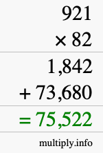 How to calculate 921 times 82 using long multiplication