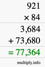 How to calculate 921 times 84 using long multiplication