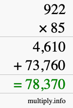 How to calculate 922 times 85 using long multiplication How to calculate 922 times 85 using long multiplication