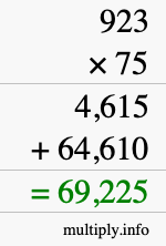 How to calculate 923 times 75 using long multiplication How to calculate 923 times 75 using long multiplication
