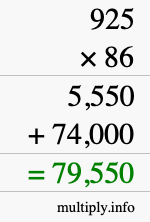 How to calculate 925 times 86 using long multiplication
