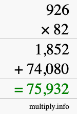How to calculate 926 times 82 using long multiplication