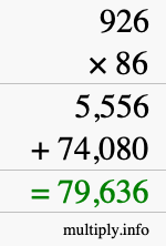 How to calculate 926 times 86 using long multiplication