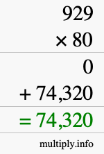 How to calculate 929 times 80 using long multiplication