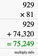 How to calculate 929 times 81 using long multiplication