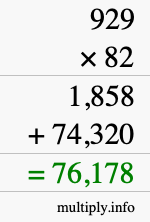 How to calculate 929 times 82 using long multiplication