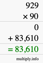 How to calculate 929 times 90 using long multiplication How to calculate 929 times 90 using long multiplication