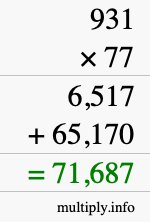 How to calculate 931 times 77 using long multiplication How to calculate 931 times 77 using long multiplication
