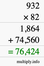How to calculate 932 times 82 using long multiplication