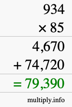 How to calculate 934 times 85 using long multiplication How to calculate 934 times 85 using long multiplication