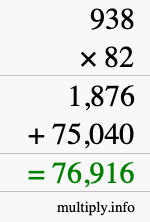 How to calculate 938 times 82 using long multiplication