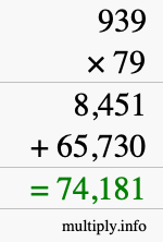 How to calculate 939 times 79 using long multiplication