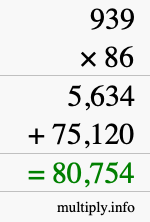 How to calculate 939 times 86 using long multiplication