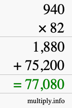 How to calculate 940 times 82 using long multiplication