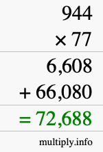 How to calculate 944 times 77 using long multiplication How to calculate 944 times 77 using long multiplication