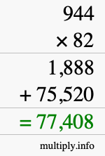 How to calculate 944 times 82 using long multiplication