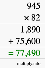 How to calculate 945 times 82 using long multiplication