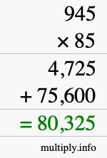 How to calculate 945 times 85 using long multiplication