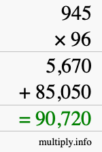 How to calculate 945 times 96 using long multiplication
