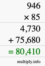How to calculate 946 times 85 using long multiplication How to calculate 946 times 85 using long multiplication