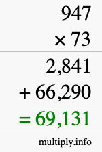 How to calculate 947 times 73 using long multiplication