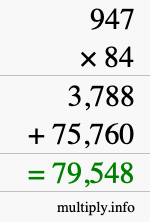How to calculate 947 times 84 using long multiplication