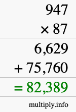 How to calculate 947 times 87 using long multiplication