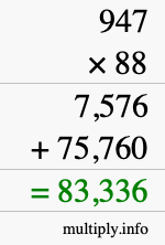 How to calculate 947 times 88 using long multiplication