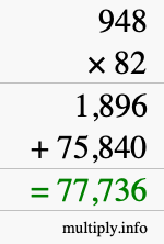 How to calculate 948 times 82 using long multiplication