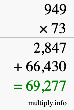 How to calculate 949 times 73 using long multiplication