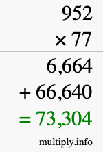How to calculate 952 times 77 using long multiplication How to calculate 952 times 77 using long multiplication