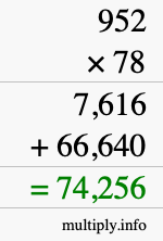 How to calculate 952 times 78 using long multiplication