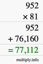 How to calculate 952 times 81 using long multiplication
