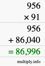 How to calculate 956 times 91 using long multiplication