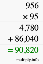How to calculate 956 times 95 using long multiplication