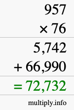 How to calculate 957 times 76 using long multiplication