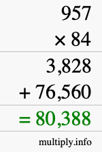 How to calculate 957 times 84 using long multiplication