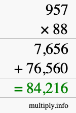 How to calculate 957 times 88 using long multiplication