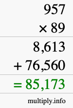 How to calculate 957 times 89 using long multiplication