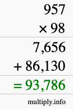 How to calculate 957 times 98 using long multiplication